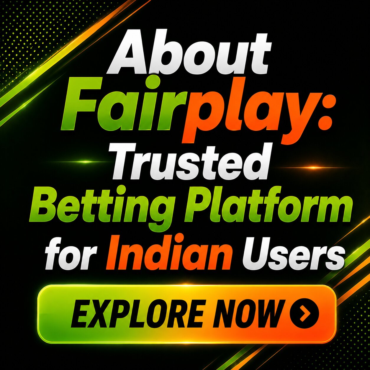 About Fairplay: Trusted Betting Platform for Indian Users