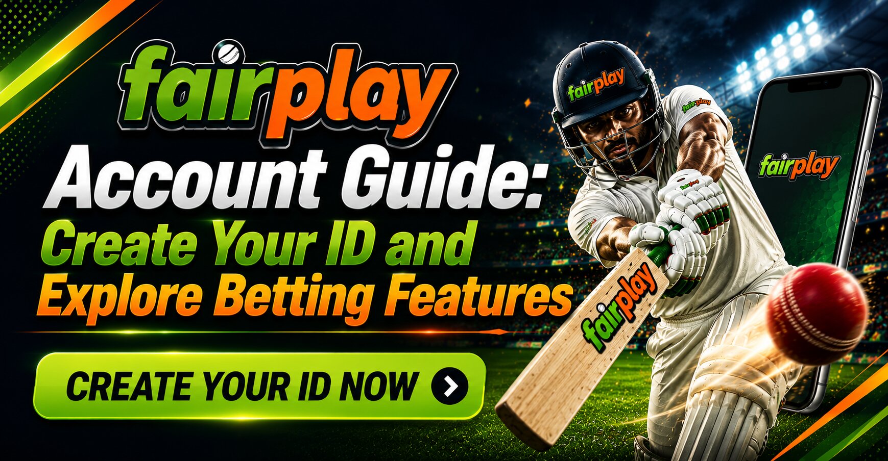 Fairplay Account Guide: Create Your ID and Explore Betting Features