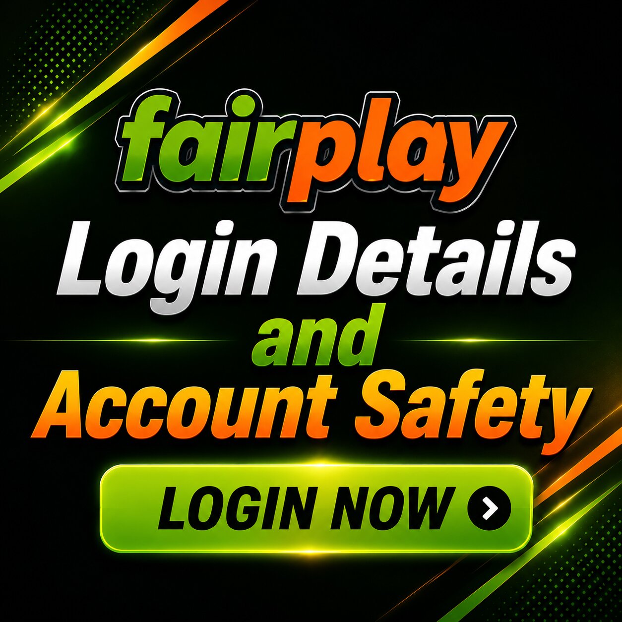 Fairplay Login Details and Account Safety